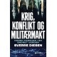 Krig, konflikt og militærmakt : norsk forsvar i en endret verden