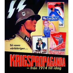 Krigspropaganda : från 1914 till idag
