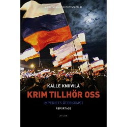 Krim tillhör oss : imperiets återkomst