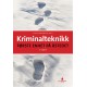 Kriminalteknikk : første enhet på åstedet  (2.utg.)