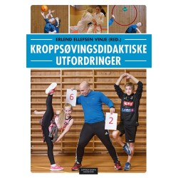 Kroppsøvingsdidaktiske utfordringer