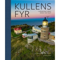 Kullens fyr : i sjöfartens tjänst sedan 1500-talet