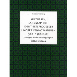 Kulturarv, landskap och identitetsprocesser i norra Fennoskandien 500-1500