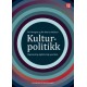 Kulturpolitikk : organisering, legitimering og praksis