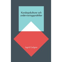 Kunskapskulturer och undervisningspraktiker