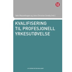 Kvalifisering til profesjonell yrkesutøvelse