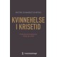 Kvinnehelse i krisetid : pandemiens konsekvenser i Norge og verden