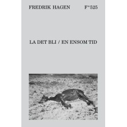 La det bli / en ensom tid