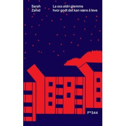 La oss aldri glemme hvor godt det kan være å leve