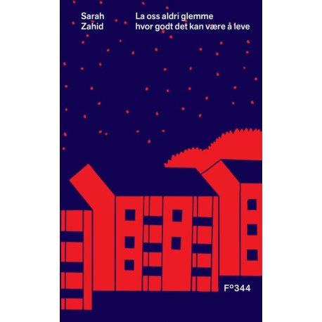 La oss aldri glemme hvor godt det kan være å leve