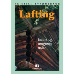 Lafting : emne og omgangsmåte