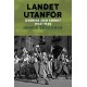 Landet utanför : Sverige och kriget 1943-1945