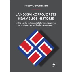 Landssvikoppgjørets hemmelige historie