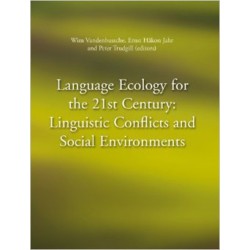 Language ecology for the 21st century : linguistic conflicts and social environs