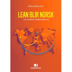 Lean blir norsk : lean i den norske samarbeidsmodellen