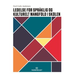Ledelse for språklig og kulturelt mangfold i skolen