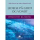 Ledelse på godt og vondt : [effektivitet og trivsel]  (2.utg.)