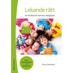 Lekande rätt : en förskola för barnets rättigheter