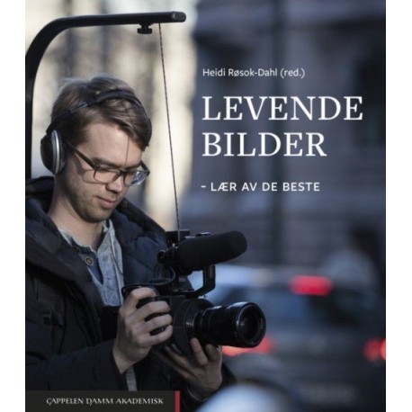 Levende bilder : lær av de beste