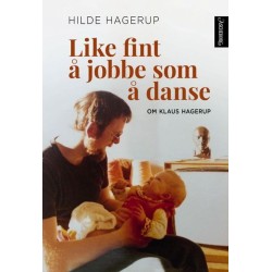 Like fint å jobbe som å danse : om Klaus Hagerup