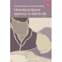 Likeverdig ot tilpasset oppplæring i en skole for alle