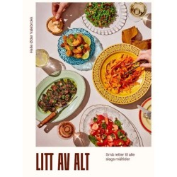 Litt av alt : små retter til alle slags måltider