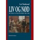 Liv og nød : fattiglov og fattigvesen 1863-1900