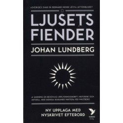 Ljusets fiender : västvärldens självkritik och den svenska idédebatten