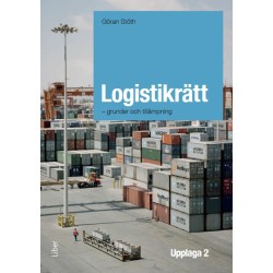 Logistikrätt : grunder och tillämpning