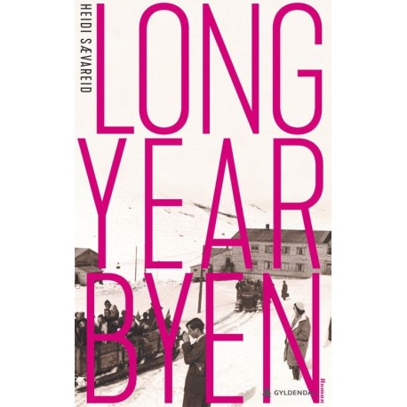 Longyearbyen : roman