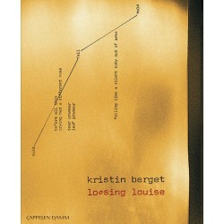Loosing Louise : dikt