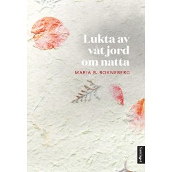Lukta av vår jord om natta : roman