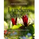 Lundens skugga : här växer trädgårdens vackrasta blommor