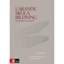 Lärande, skola, bildning : grundbok för lärare