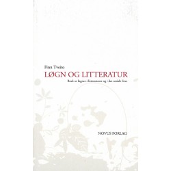 Løgn og litteratur : bruk av løgner i litteraturen og i det sosiale livet
