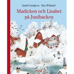 Madicken och Lisabet på Junibacken / ill.: Ilon Wikland