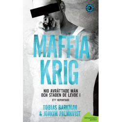 Maffiakrig : nio avrättade män och staden de levde i