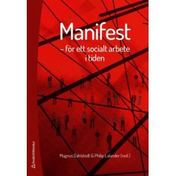 Manifest : för ett socialt arbete i tiden