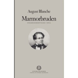 Marmorbruden : Stockholmsberättelser i urval