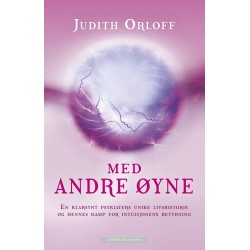 Med andre øyne : en klarsynt psykiaters unike livshistorie og hennes kamp for intuisjonens betydning