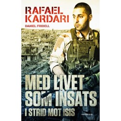 Med livet som insats : i strid mot ISIS
