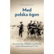 Med polska ögon : försvarsförmåga och hotbilder kring Östersjön i polsk militärrapportering 1919-1939