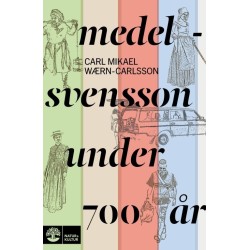 Medelsvensson under 700 år