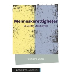 Menneskerettigheter : en verden uten helvete