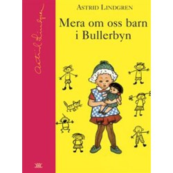 Mera om oss barn i Bullerbyn / ill.: Ingrid Vang Nyman  (Samlingsbiblioteket)