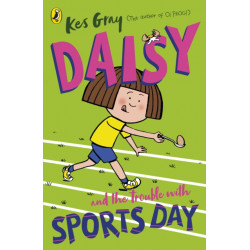 Daisy and the Trouble with Sports Day