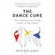 The Dance Cure: The surprising secret to being smarter, stronger, happier