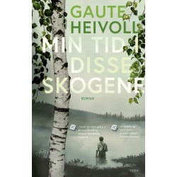 Min tid i disse skogene : roman