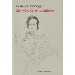 Min vän Kerstins inferno