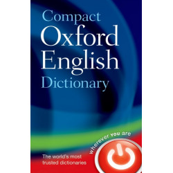 Compact Oxford English Dictionary of Current English: Third edition revised